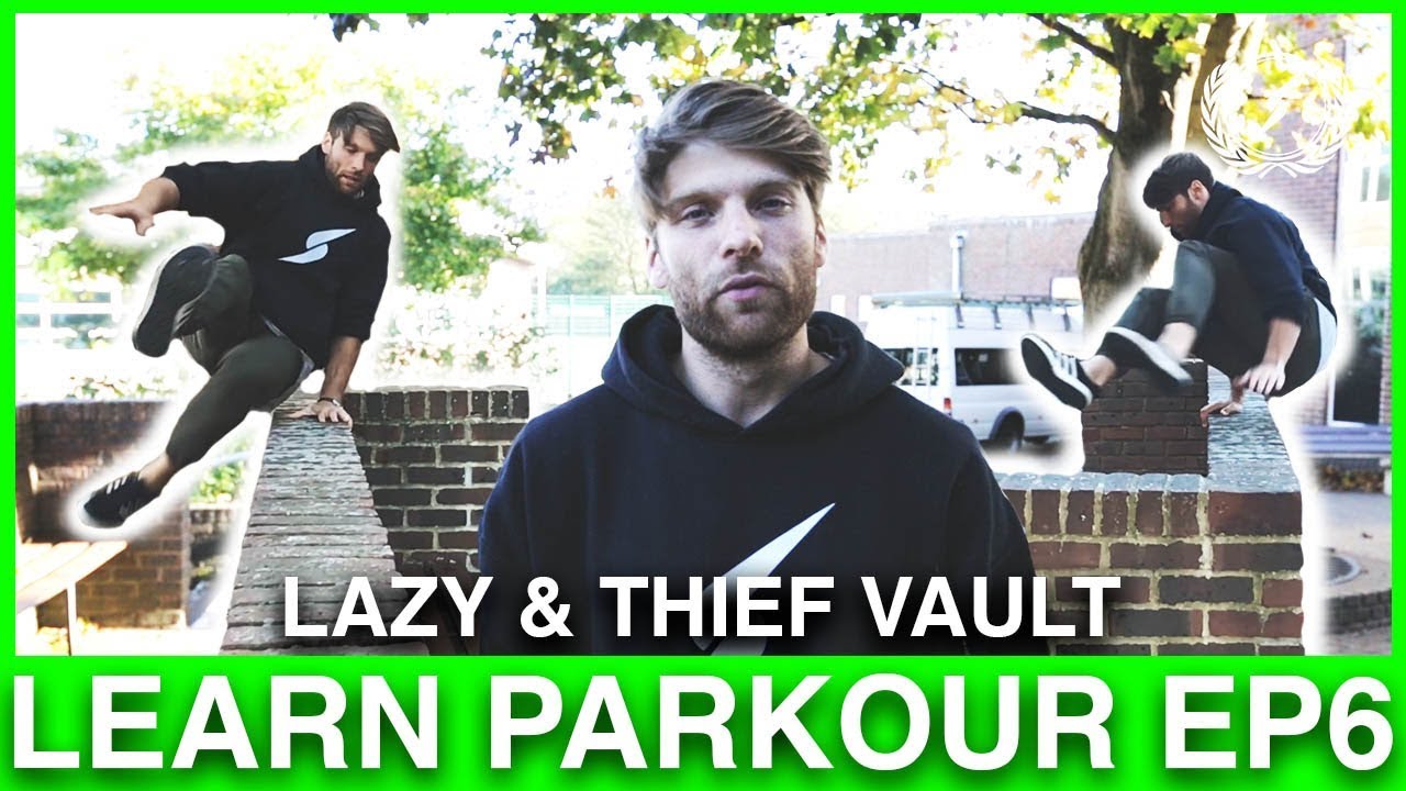 Lazy & Thief Vault Tutorial | Learn Parkour