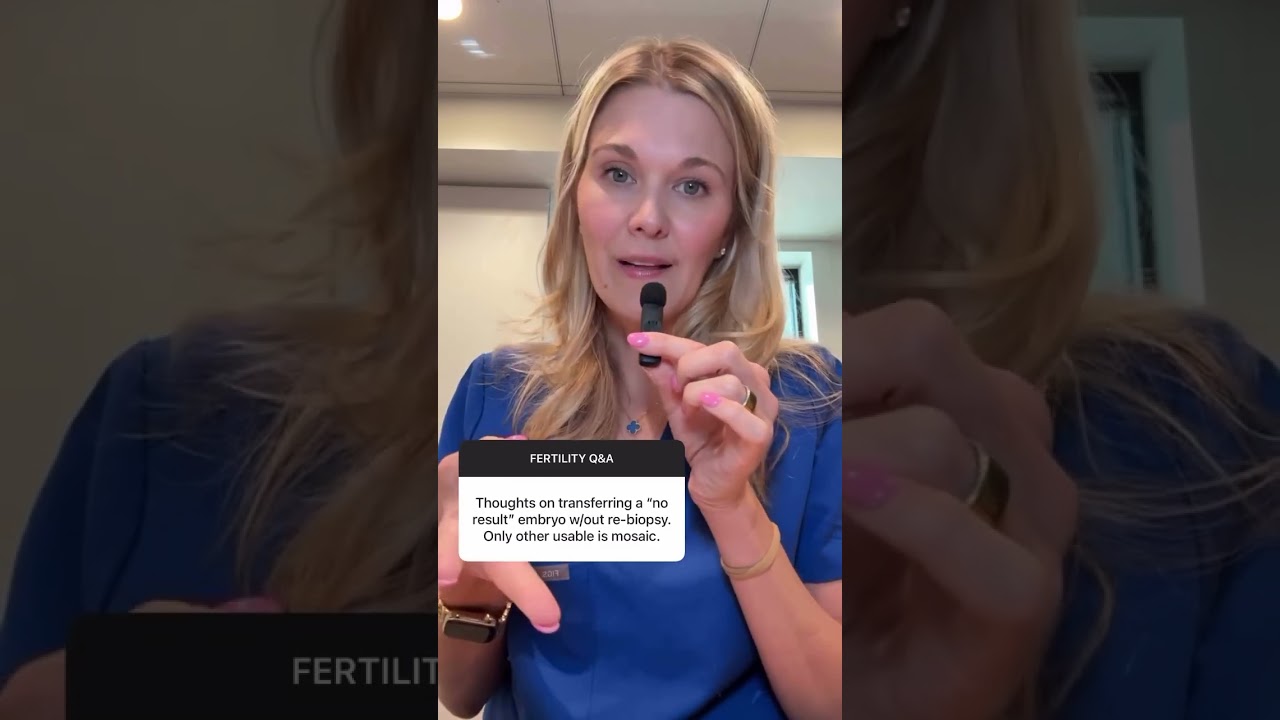 &ldquo;What are your thoughts on transferring a &lsquo;no-result&rsquo; embryo without re-biopsy?