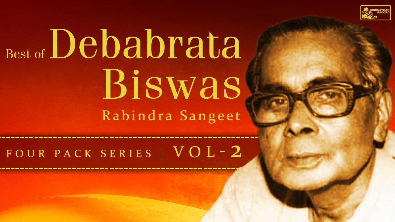 Best Rabindra Sangeet Debabrata Biswas | 4 Pack Series | Vol-2