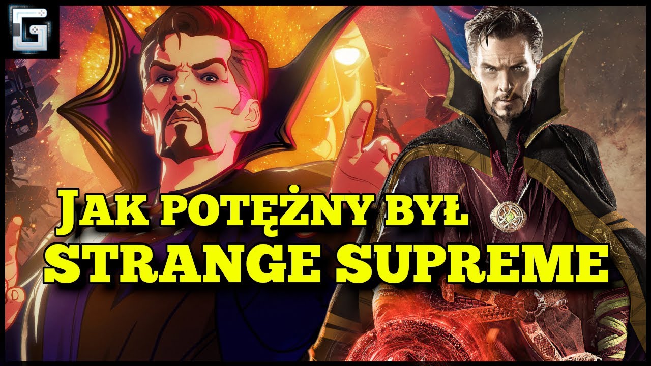 Jak Potężny Był Doctor Strange Supreme? Marvel