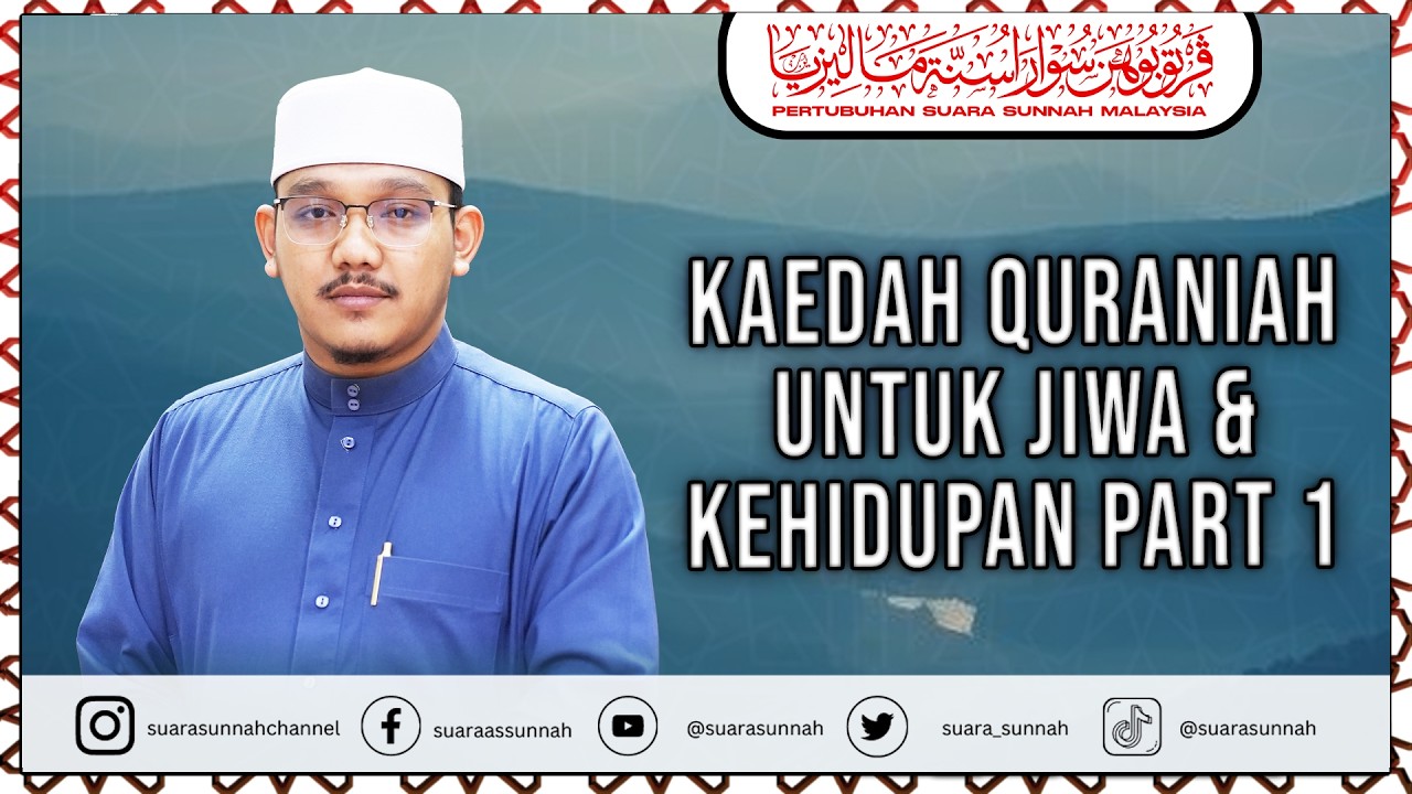 27 Februari 2026, KAEDAH QURANIAH UNTUK JIWA DAN KEHIDUPAN” Ustaz Ahmad Al-Qarni