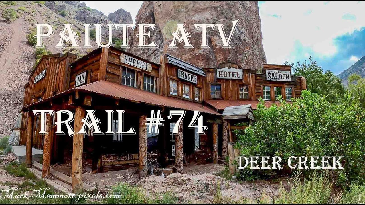 Paiute ATV trail #74 Tour. Deer Creek. Know Before You Go.