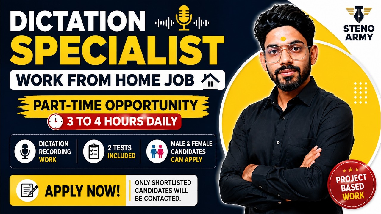 Work From Home Job | Steno Army Hiring English Dictation Specialists | Male & Female Can Apply
