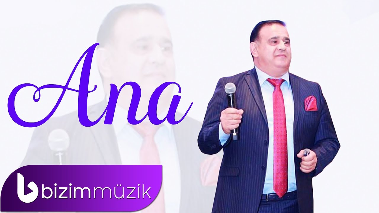 Tacir Sahmalioglu – Ana Bizə Gərəksən