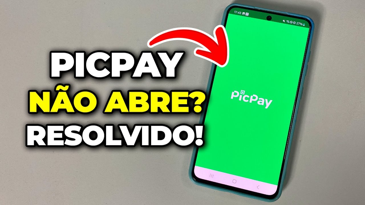 Aplicativo PicPay N&atilde;o Abre? (Como Resolver) R&aacute;pido e F&aacute;cil