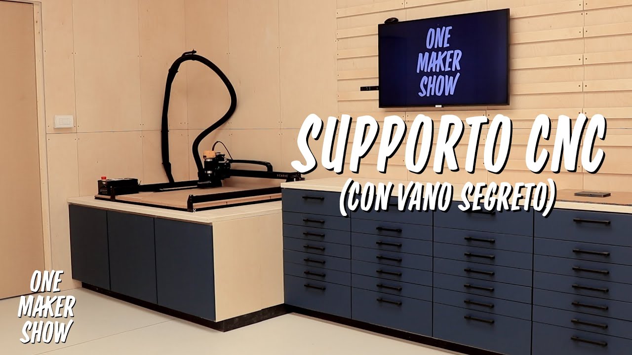 Ep.18 Mobile supporto per la X-Carve CNC di Inventables (con vano segreto) - One Maker Show