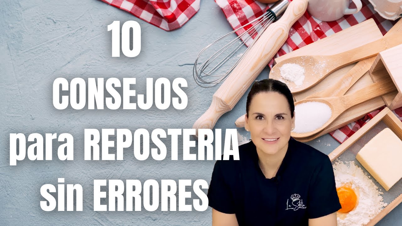 10 CONSEJOS para REPOSTERIA sin ERRORES