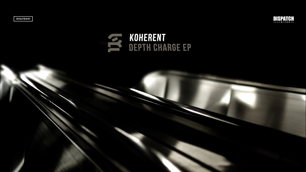 Koherent - Depth Charge - DISLTD051