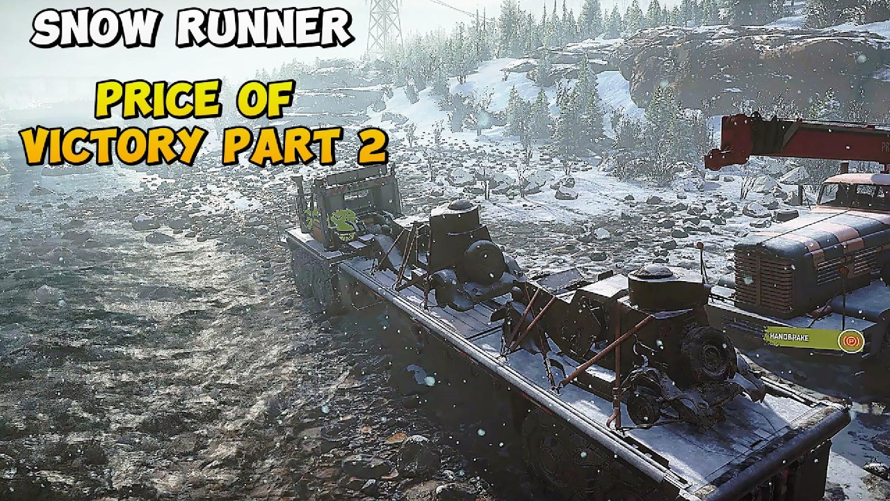 Snow Runner Price of Victory Part 2