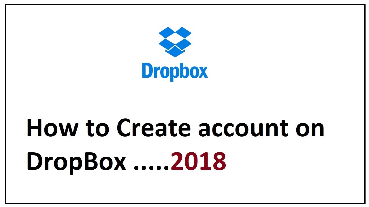 How to Create account on DropBox 2018