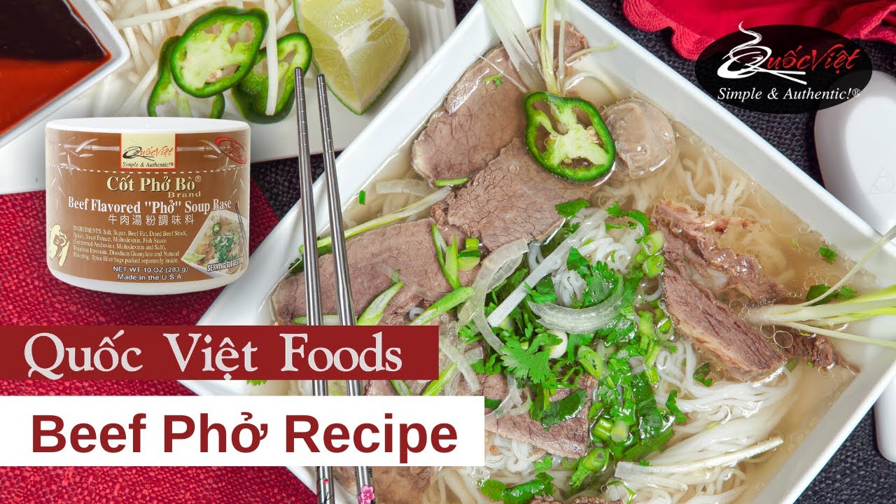 How to Make 1 Hour Authentic Beef Pho | Made with Quốc Việt Foods Brand Soup Base