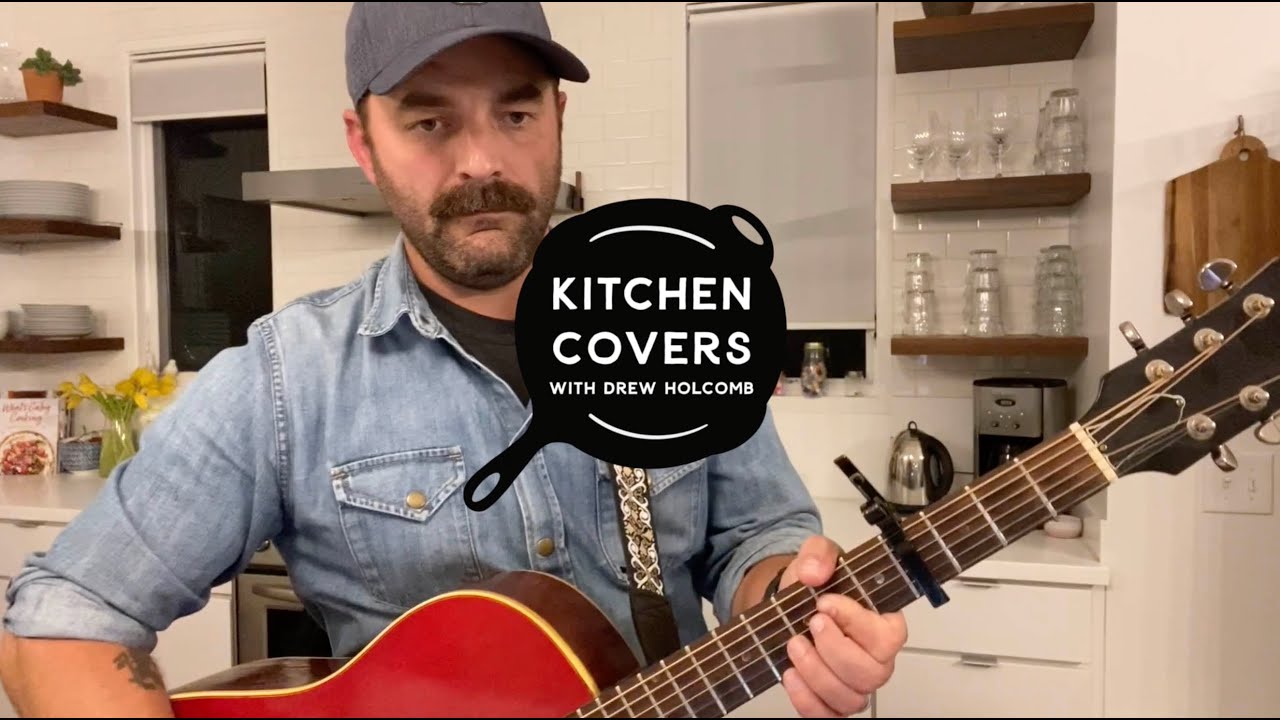 Bang the Drum Slowly (Emmylou Harris) | Kitchen Covers with Drew Holcomb #StayHome