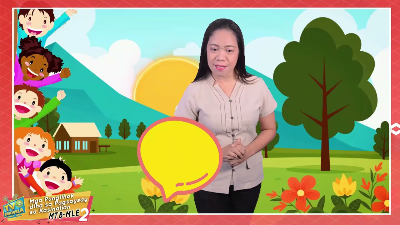 MTB 2 (Quarter 3 Module 3): MGA PUNGLIHOK DIHA SA PAGSAYSAY SA KASINATIAN