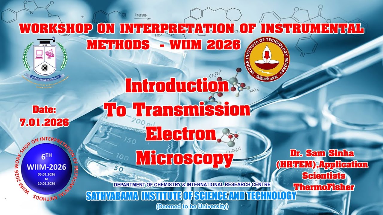 wiim2026Introduction to Transmission Electron Microscopy-Dr. Sam Sinha-1