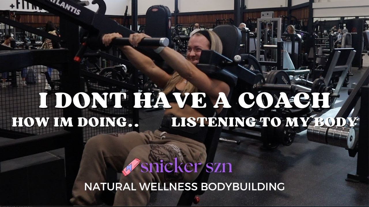 im coaching myself?! | natural wellness bodybuilding