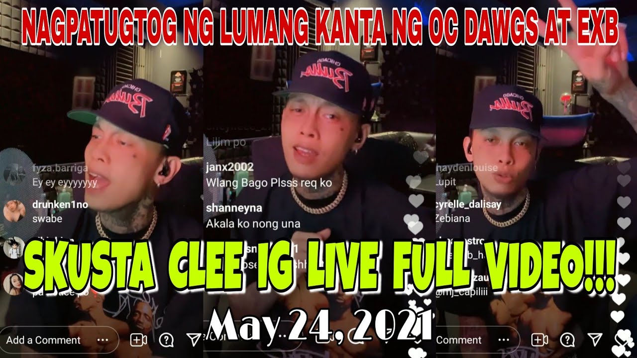 Skusta Clee IG LIVE | FULL VIDEO | May 24, 2021