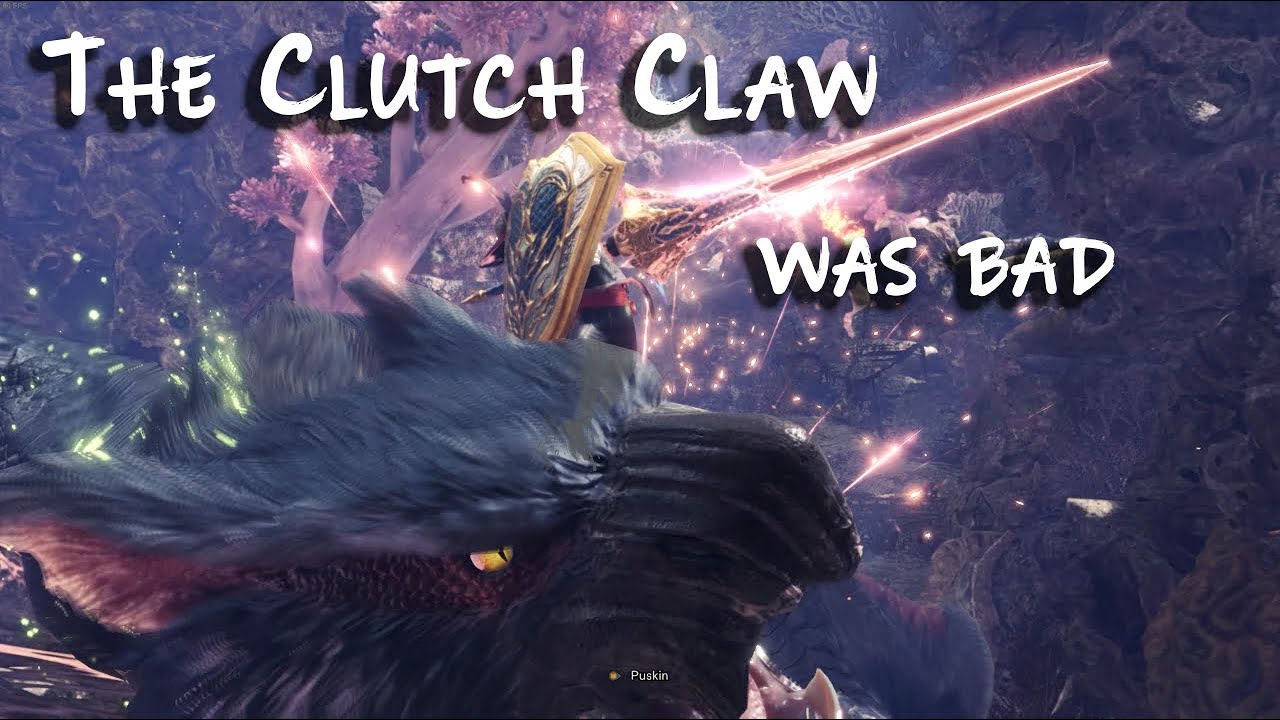 In Defence of the Clutch Claw