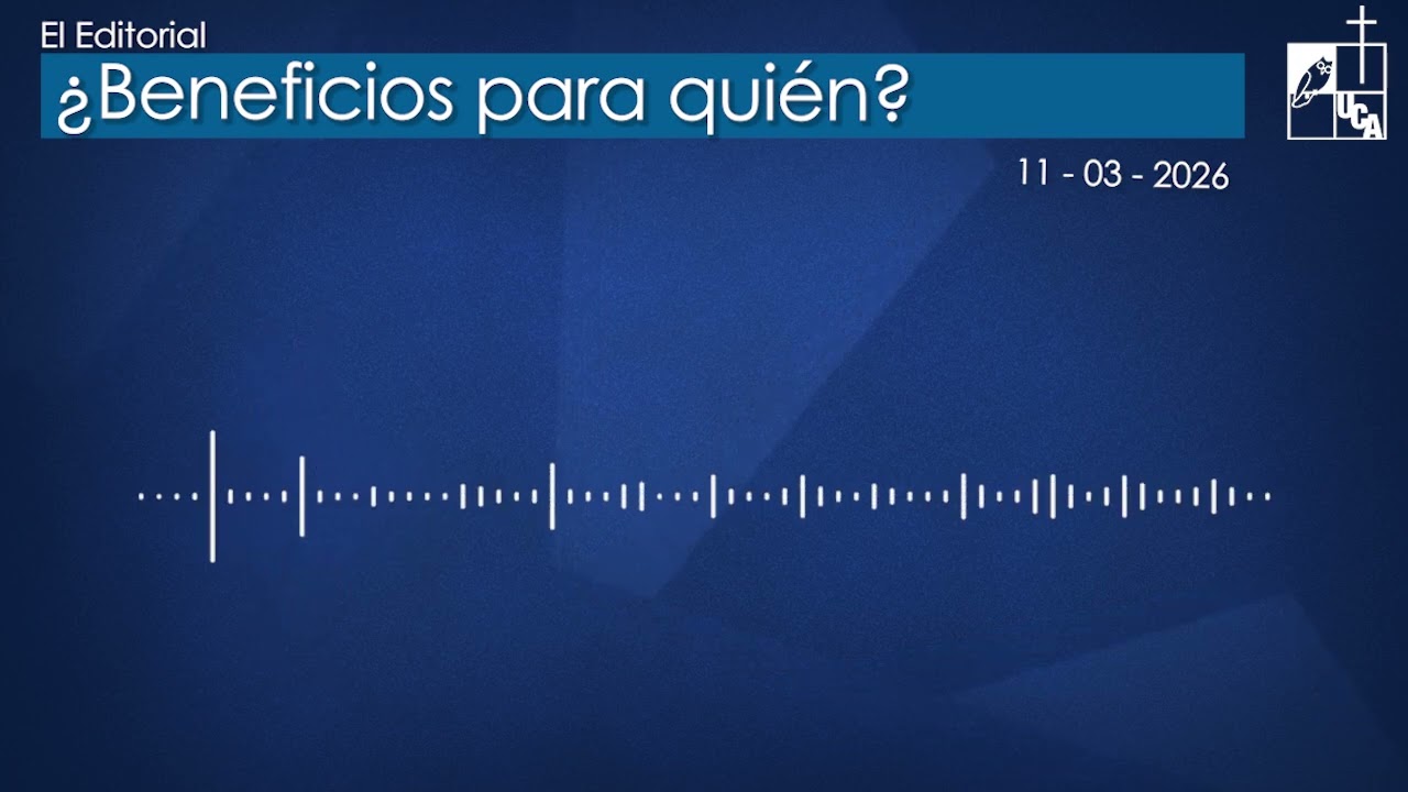 #Editorial - ¿Beneficios para quién?
