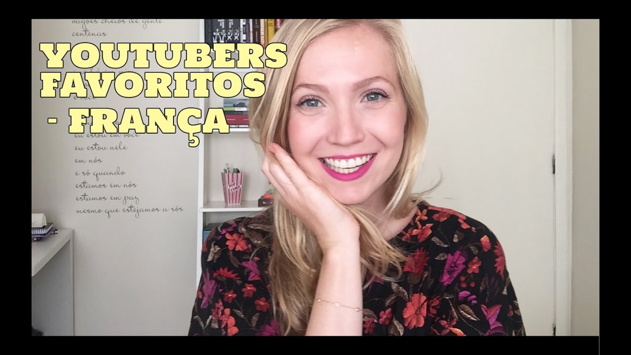 Youtubers favoritos - especial França