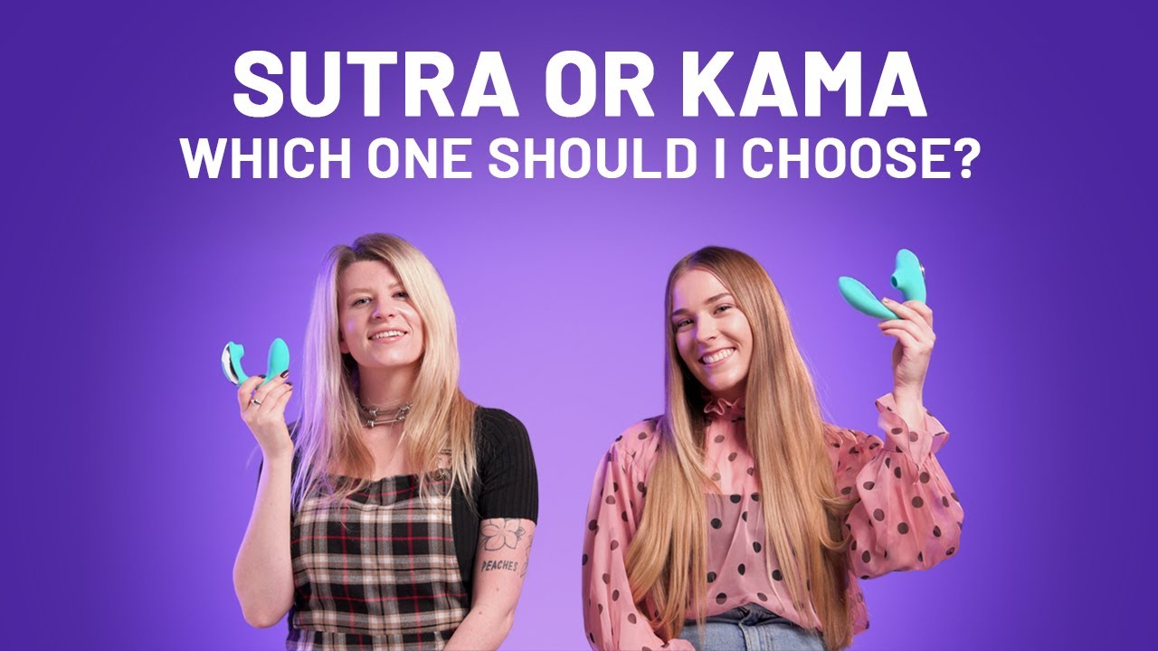 Dual-stimulation Suction Sex Toys &ndash; Is Kama or Sutra better for me?