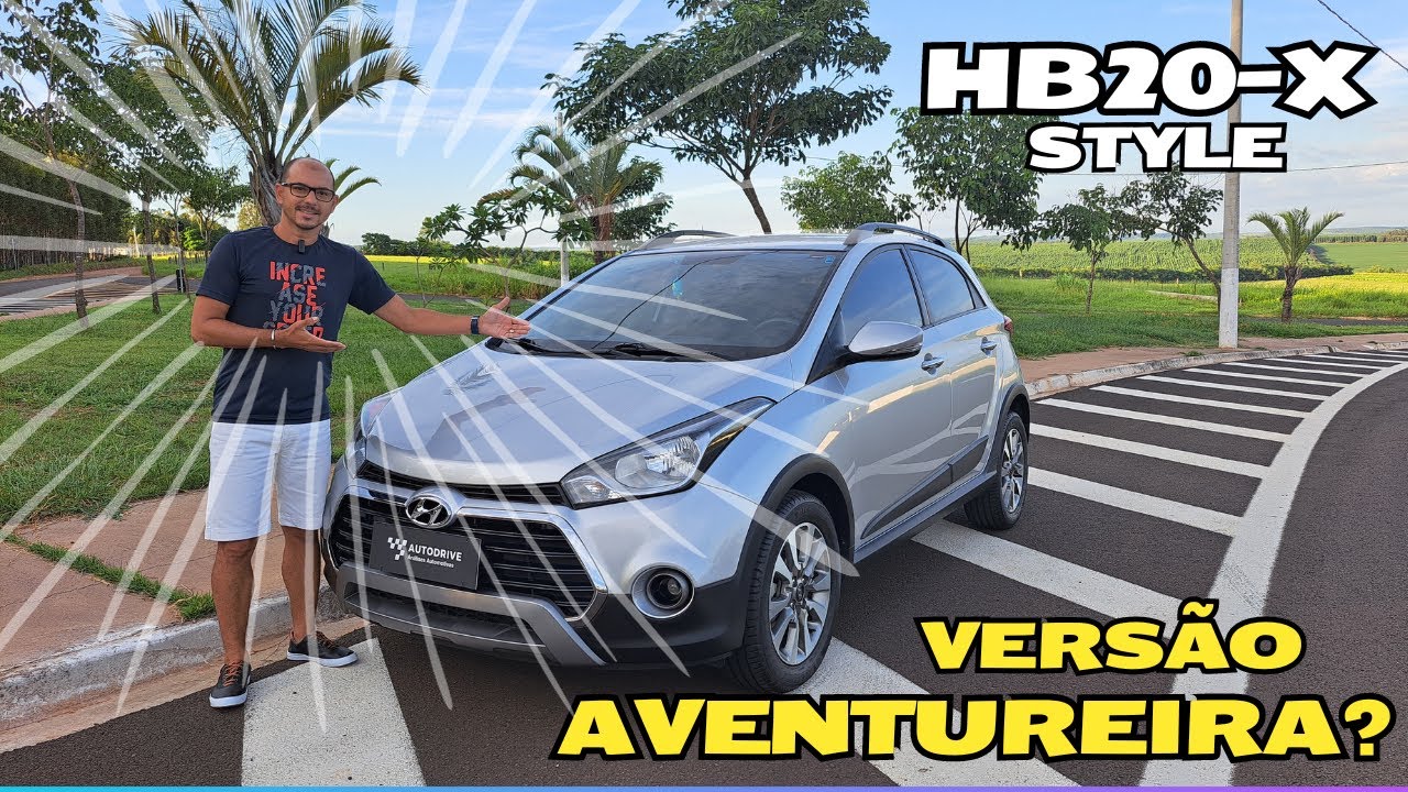 HB20-X 1.6 Style AT 2017 - Versão Aventureira? Pontos positivos e Pontos negativos.