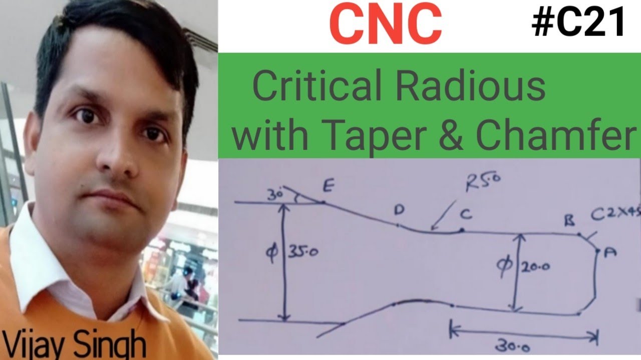 #C21- Critical Radious with Taper & Chamfer