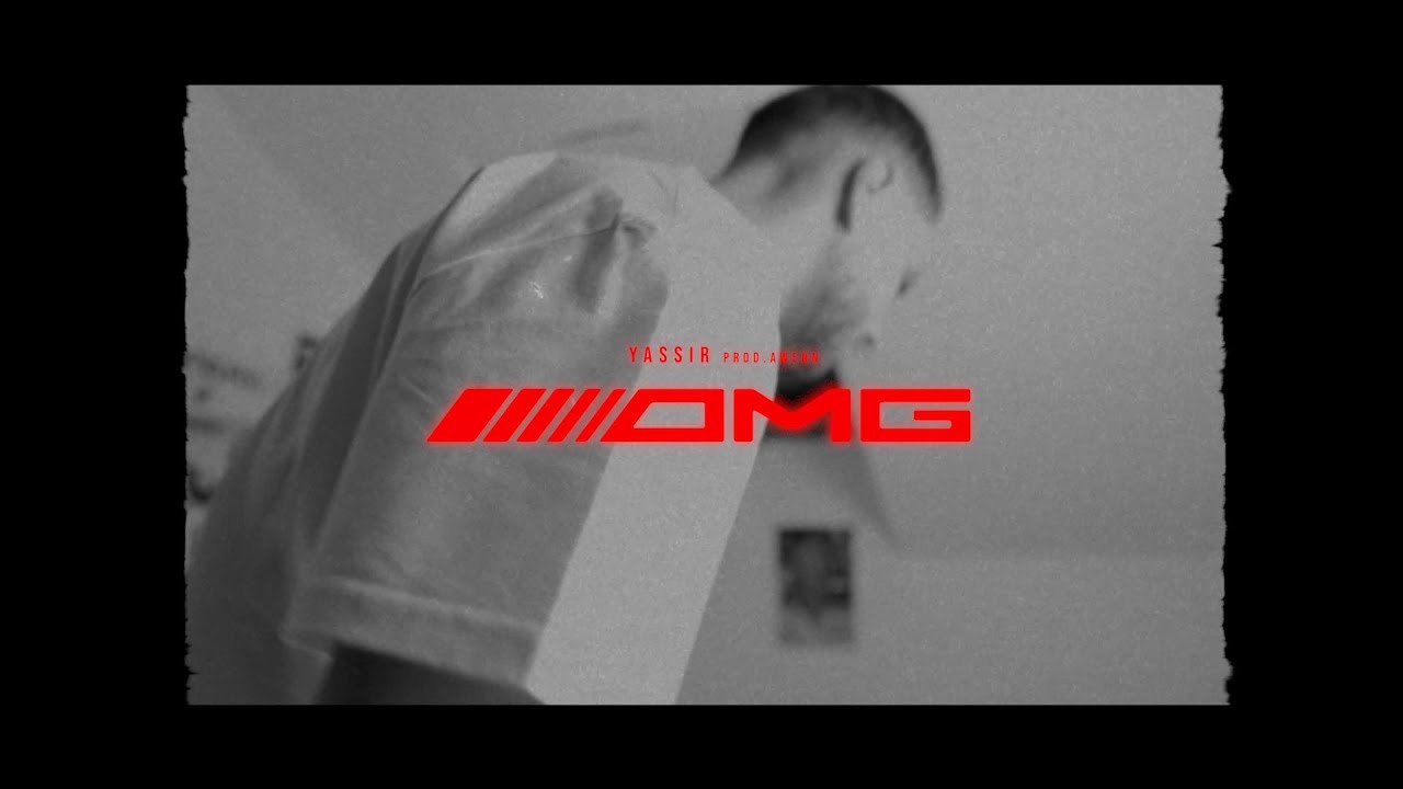 YASSIR - OMG (Prod. AWENN) (Videoclip oficial)