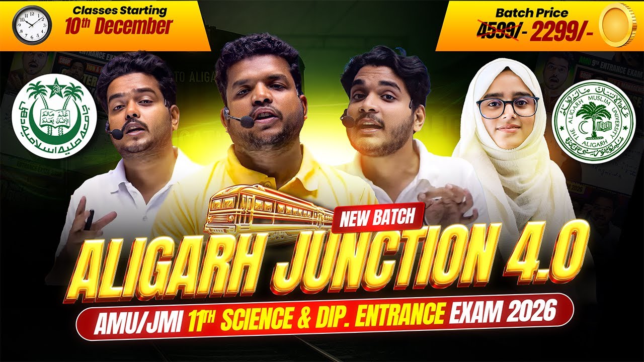 AMU/JMI 11th Science Entrance 2026 &ndash; Aligarh Junction 4.0 Crash Course Launched #AMUJMI11thEntrance