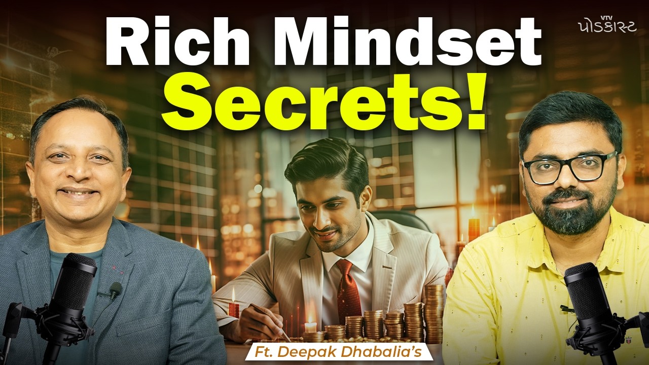 The Truth About Investments & Wealth Creation with Mr. Deepak Dhabalia | VTV Podcast