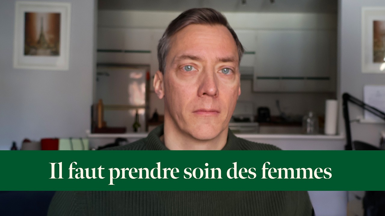 Il faut prendre soin des femmes