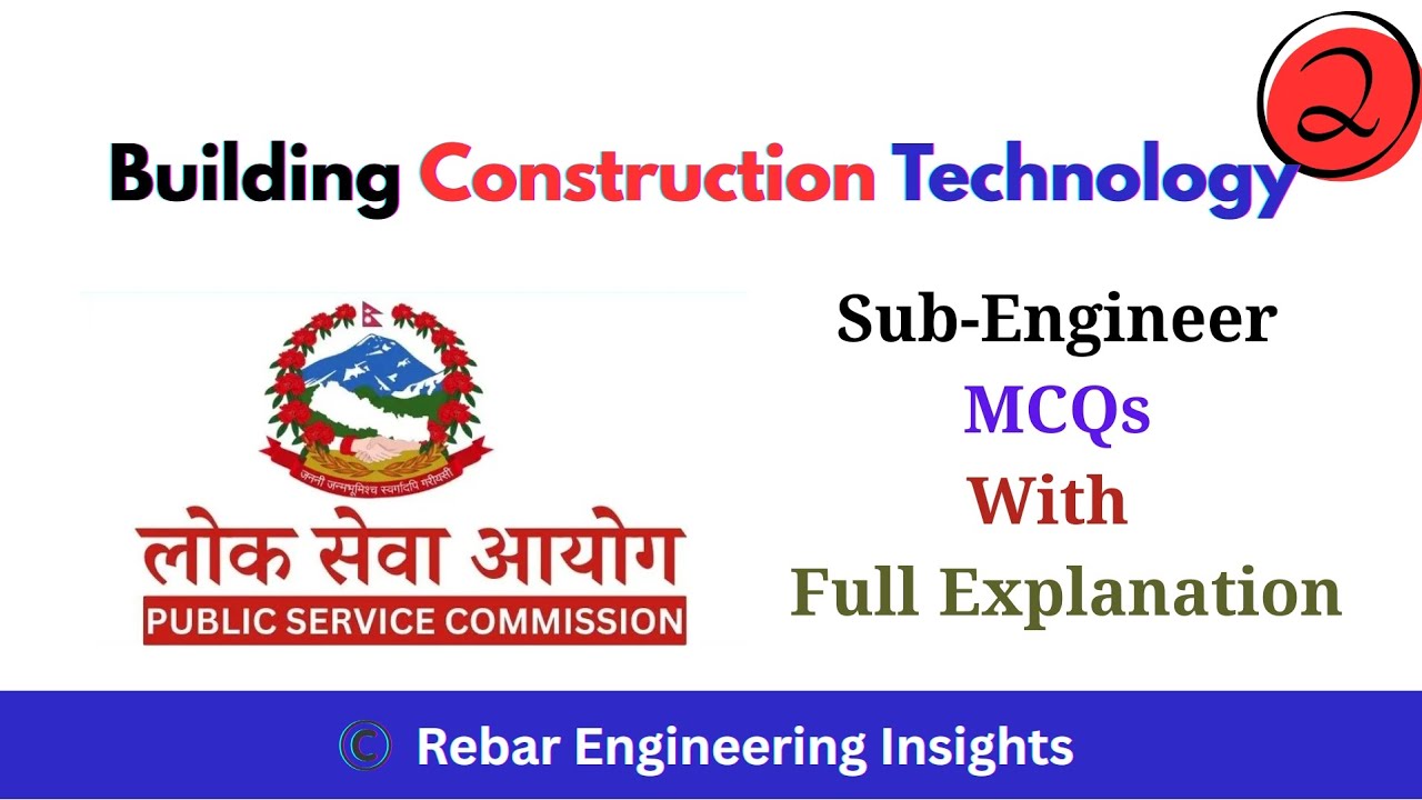 Building Construction Technology MCQs with Explanation | Part-2 | Civil  Sub-Engineer Questions