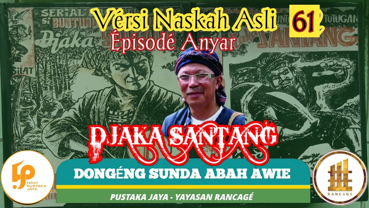 Dong&eacute;ng Sunda. Jaka Santang ( &Eacute;pisod&eacute; Anyar ). seri ka 61