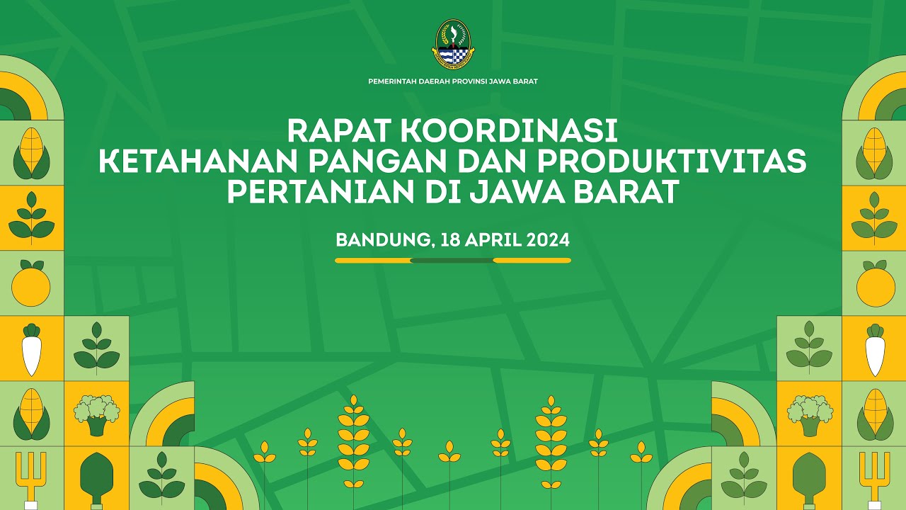 RAPAT KOORDINASI KETAHANAN PANGAN DAN PRODUKTIVITAS PERTANIAN DI JAWA BARAT
