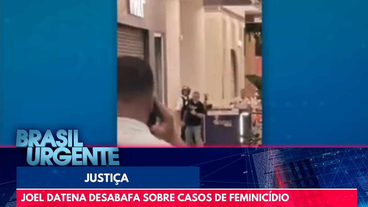 Joel Datena sobre caso de feminicídio: 