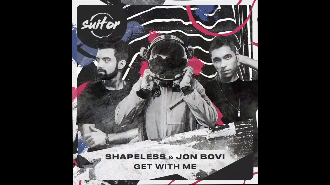 Jon Bovi vs Shapeless - Get with me (Official)