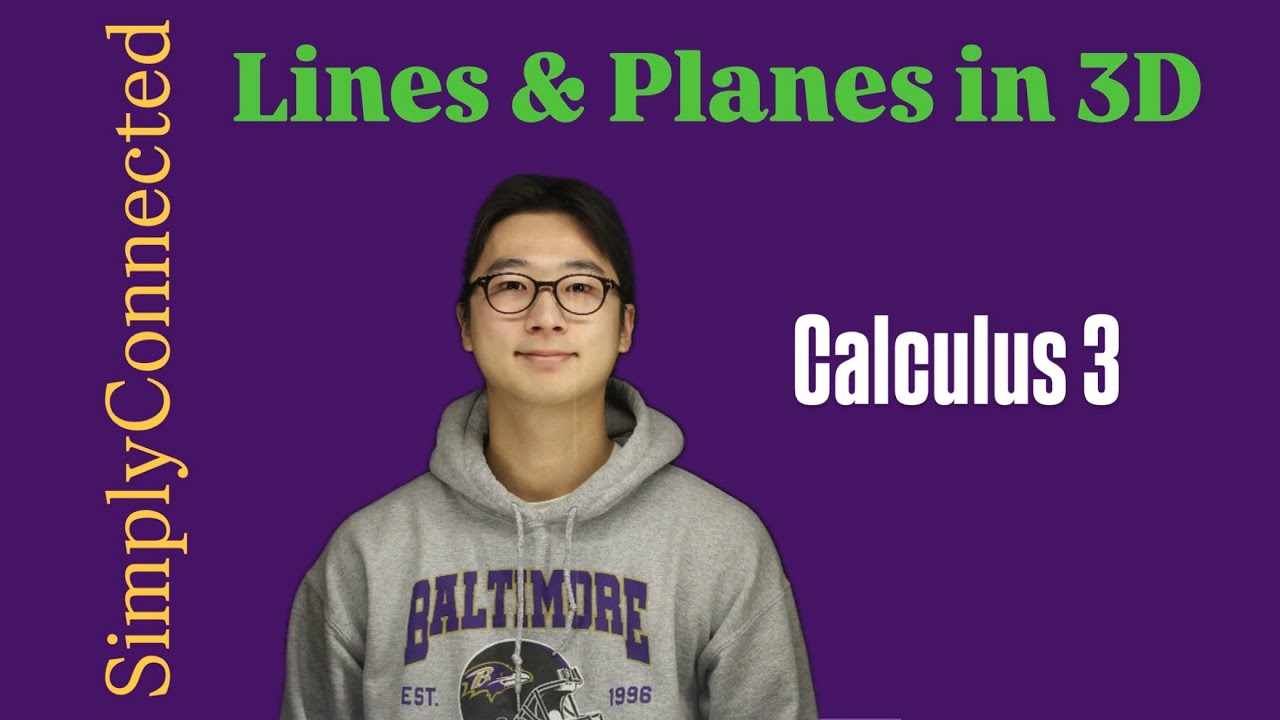 Lines & Planes in 3D — Multivariable Calculus