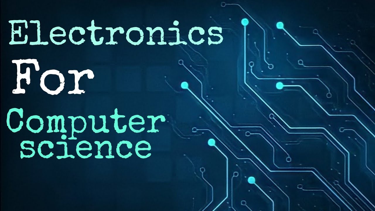 #9 Electronics For Computer Science || Diode and its Applications