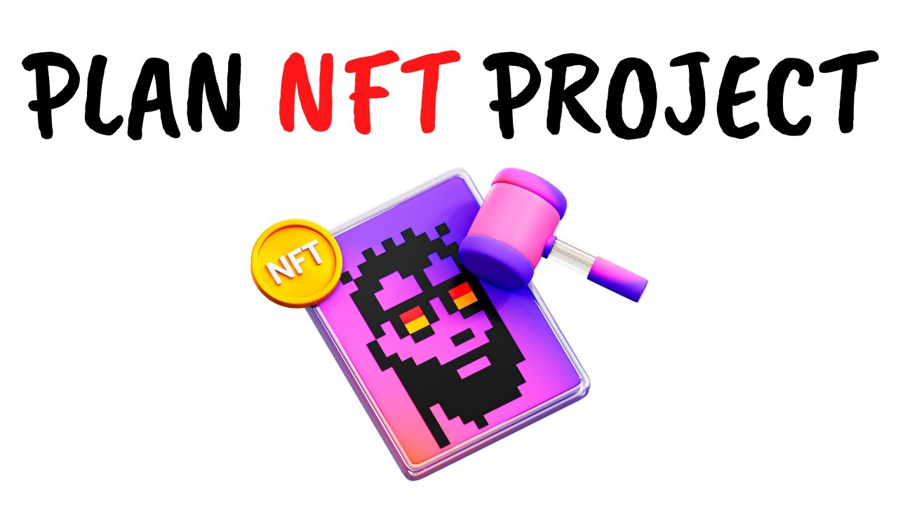 How to Plan an NFT Project? Explained for Beginners (Animated)