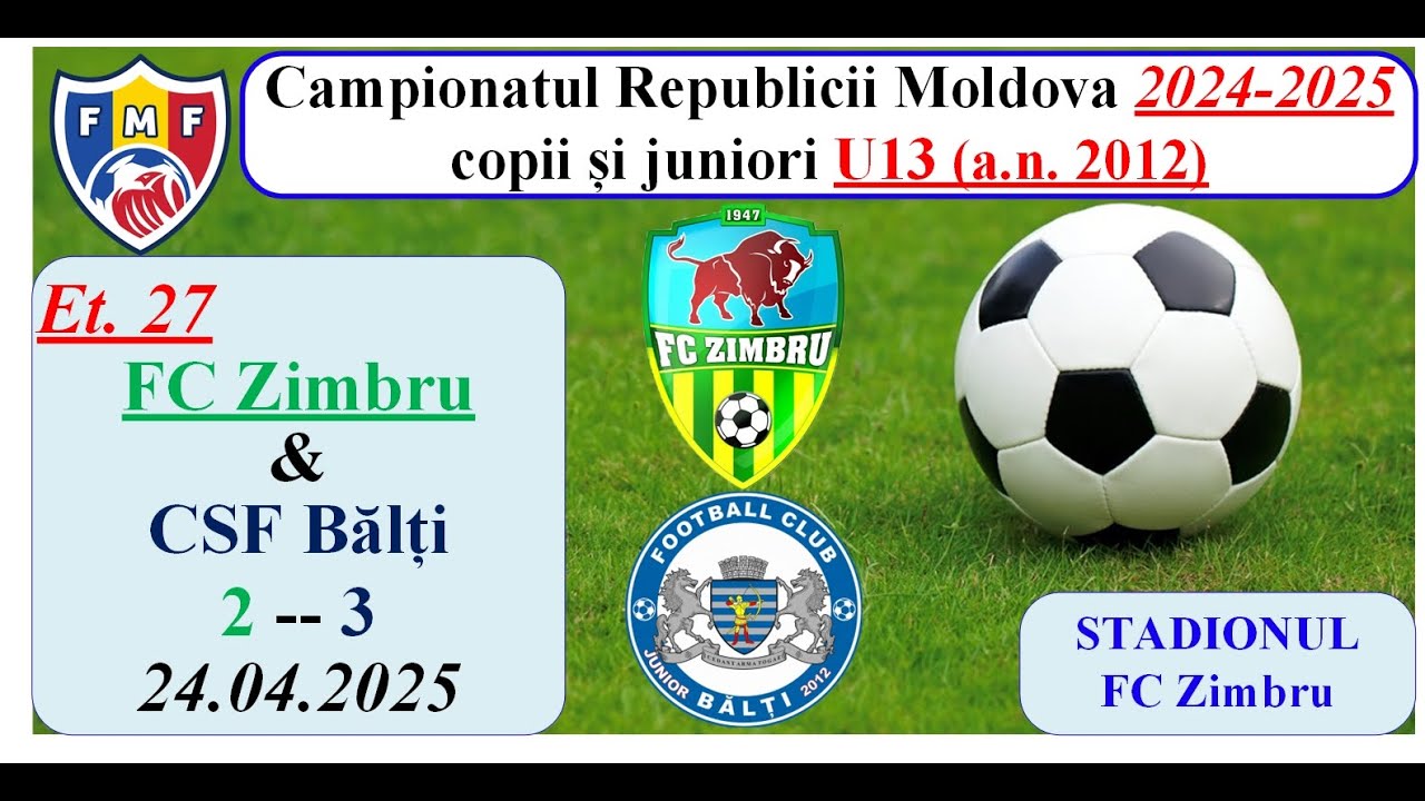 27_FC_Zimbru-( 2 ) -- CSF_Balti_a.n.2012-( 3 )__24.04.2024