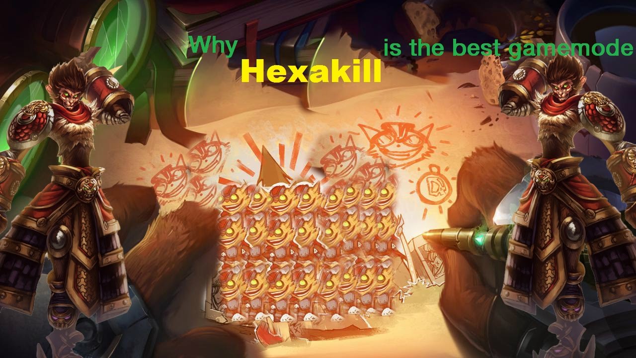 WHY HEXAKILL IS THE BEST GAMEMODE FOR LEAGUE OF LEGENDS