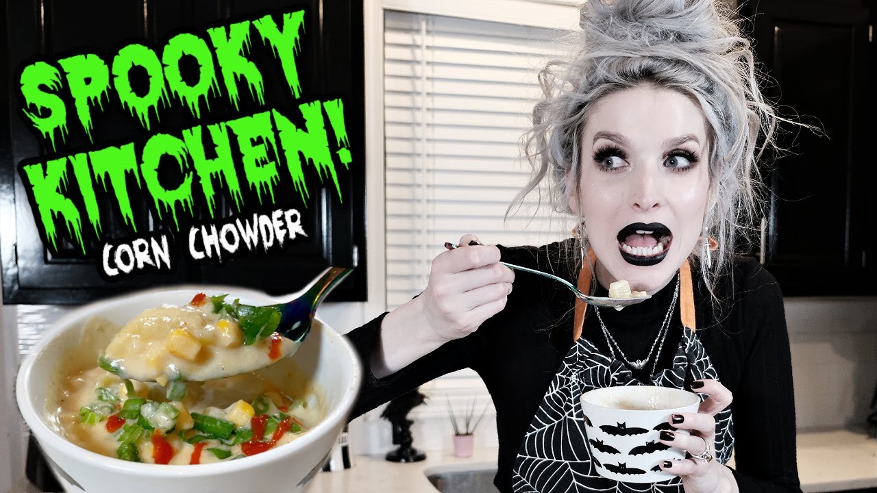 SPOOKY KITCHEN: Corn Chowder!