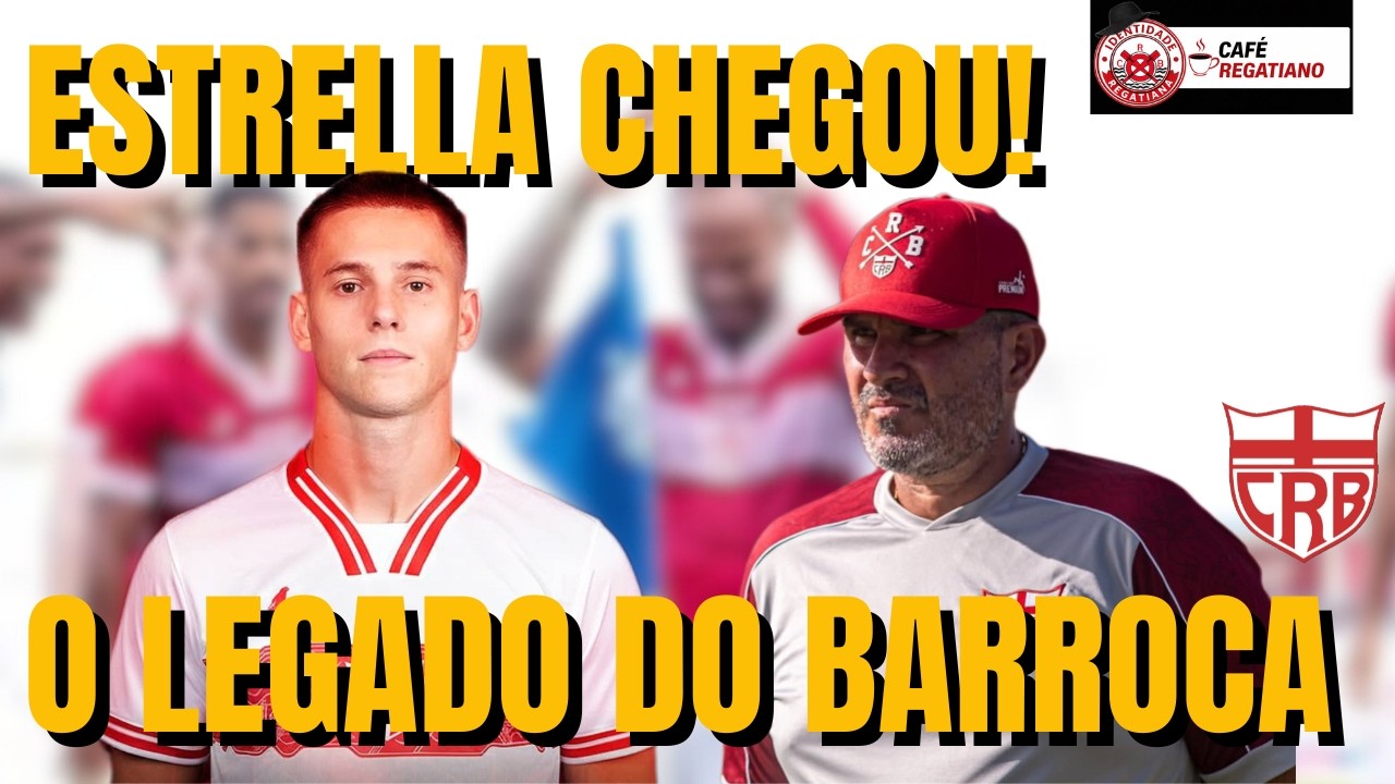 CRB ANUNCIOU MAIS UM REFORÇO! | BARROCA E O SEU LEGADO | JÁ SOMOS 10K SÓCIOS | CAFÉ REGATIANO