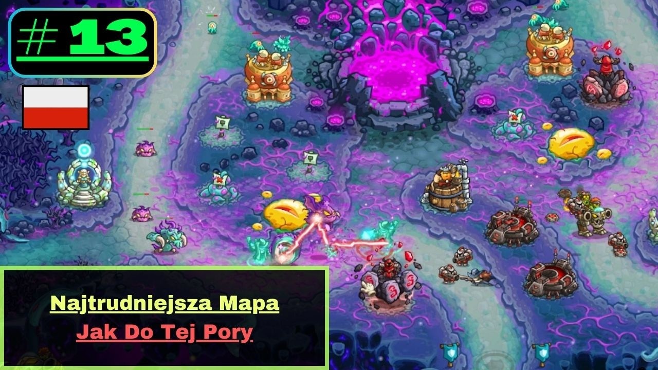 Zagrajmy w Kingdom Rush 5: Alliance  -( PL Odc.13 )- Najtrudniejsza Mapa Jak Do Tej Pory.