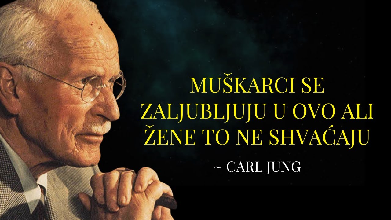 MUŠKARCI se ZALJUBLJUJU zbog toga, ali žene ne shvaćaju - Carl Jung