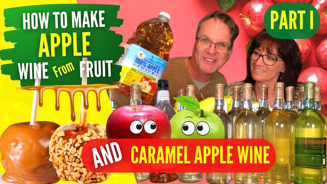 How to make Apple Wine and Caramel Apple Wine - Wine from Fruit - Apple Wine Recipe