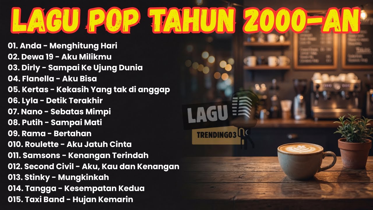 Lagu Pop Indonesia 2000an Terbaik Sepanjang Masa