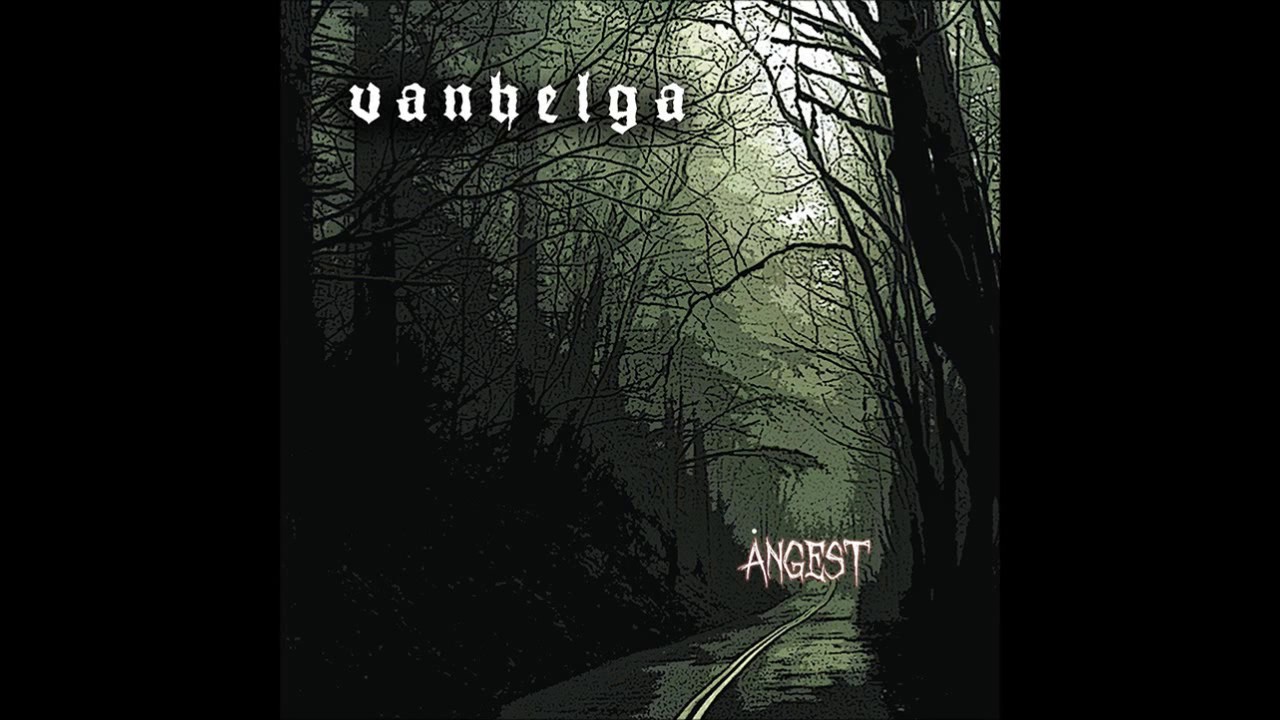 Vanhelga - &Aring;ngest (Full EP)