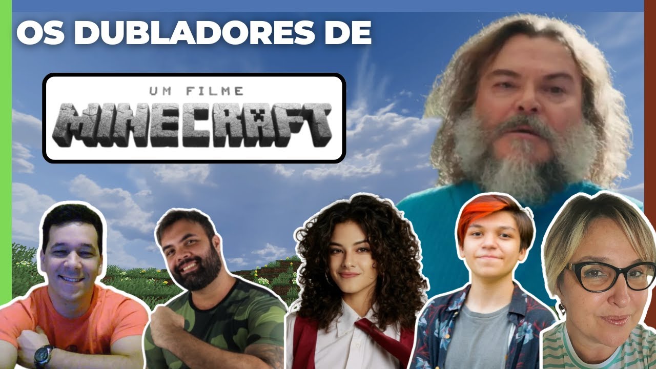 CONHEÇA OS DUBLADORES DE UM FILME MINECRAFT