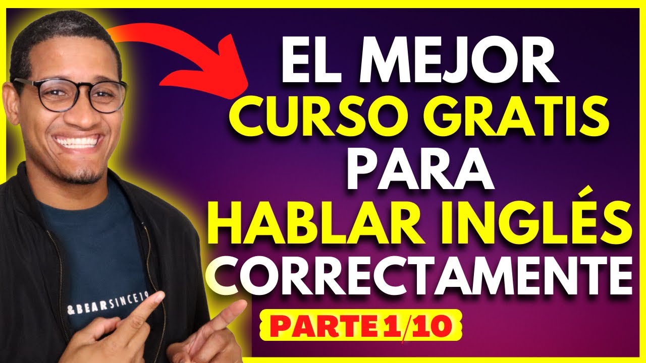 EL MEJOR CURSO PARA HABLAR INGLÉS CORRECTAMENTE | PARA TODOS LOS NIVELES