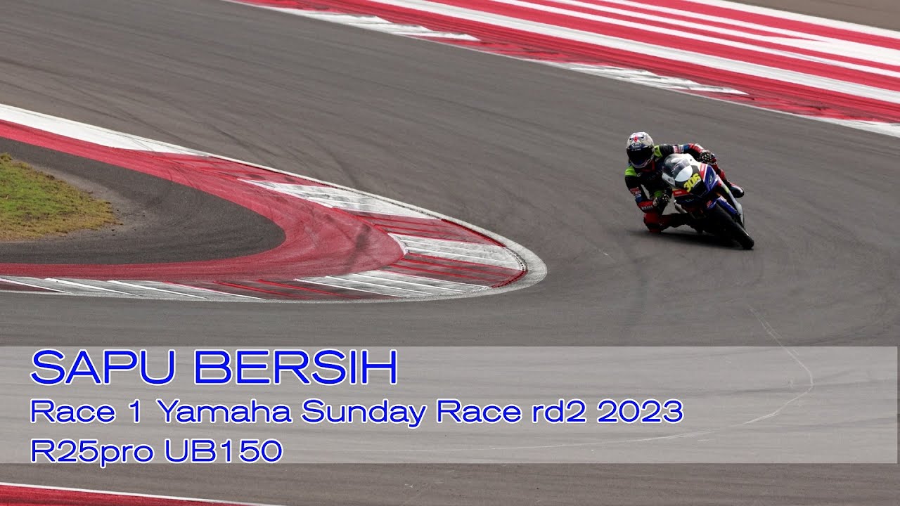 Sapu Bersih!!! race 1 Yamaha Sunday Race rd2 Mandalika 2023